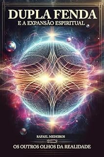 Livro Dupla Fenda: E a expansão espiritual
