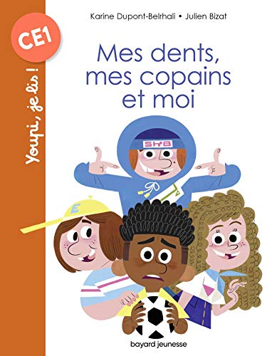 Mes dents, mes copains et moi by 
