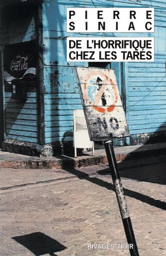 De l' horrifique chez les tarés ou Ca ne tient pas debout mais ça tombe bien