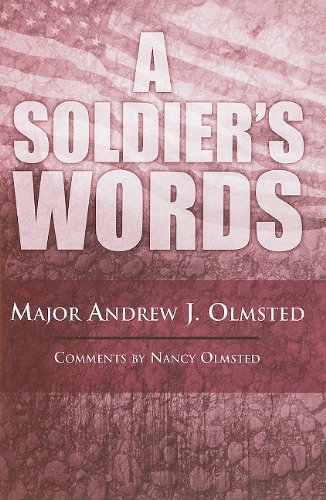 A Soldier's Words by Andrew J Olmsted
