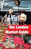 The London Market Guide