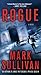 Rogue: A Novel (Robin Monarch Thrillers)