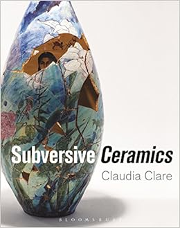 Subversive Ceramics
