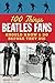 100 Things Beatles Fans Should Know & Do Before They Die (100 Things...Fans Should Know) by