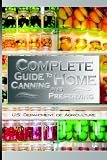 Complete Guide to Home Canning and Preserving Complete Guide to Home Canning and Preserving