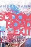 Sodom Road Exit by 