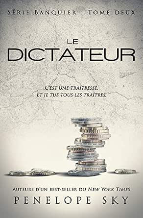 Le Dictateur Banquier T 2 French Edition Kindle Edition By Sky Penelope Romance Kindle Ebooks Amazon Com