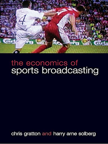 Download The Economics of Sports Broadcasting (English Edition) PDF