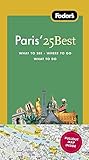 Fodor's Paris' 25 Best, 9th Edition (Full-color Travel Guide) by