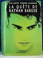 La Quete de Nathan Barker 2894301537 Book Cover