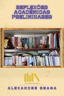 Livro Reflexões Acadêmicas Preliminares