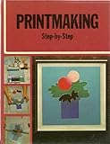Hardcover Printmaking Step by Step Book