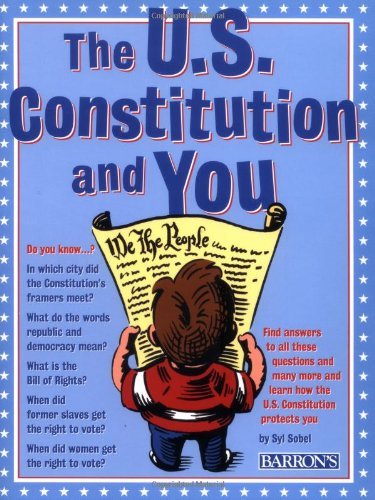 U.S. Constitution and You, The
