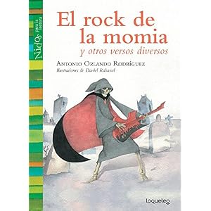El rock de la momia / The Mummy's Rock Song (Spanish Edition) (Nidos Para La Lectura)