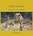 Pride of Place: The Art of Carl Brenders (Wildlife Art Series) by