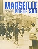Marseille, porte sud (French Edition) by 
