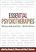 Essential Psychotherapies, Third Edition: Theory and Practice