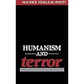 Humanism and Terror: An Essay on the Communist Problem