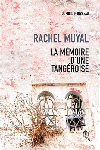 Résultat de recherche d'images pour "“La mémoire d’une Tangéroise”."