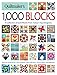 Quiltmaker's 1,000 Blocks: A Collection of Quilt Blocks from Today's Top Designers by 