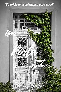 Livro UMA PORTA (Uma Porta para o Desconhecido Livro 1)