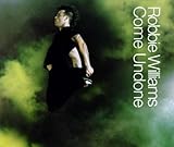 Robbie Williams Album: «Come Undone» (Front side) Robbie Williams Album: «Come Undone» (Front side)