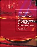 Elementary and Intermediate Algebra : A Combined Course, Larson, Ron and Hostetler, Robert P., 0618388362