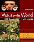 Ways of the World: A Brief Global History with Sources, Combined Volume