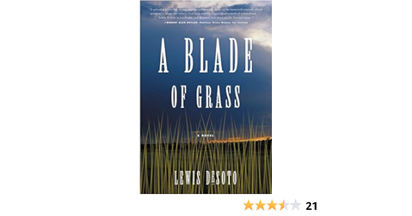 Amazon Com A Blade Of Grass A Novel 9780060554262 Desoto Lewis Books
