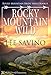 Rocky Mountain Wild (Rocky Mountain Bride Series Book 6)
