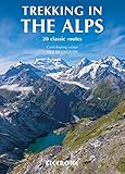 Trekking in the Alps by Kev Reynolds