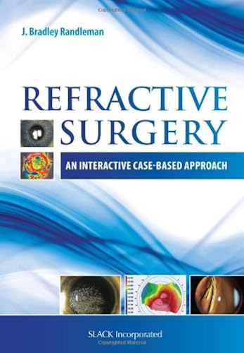 Download Refractive Surgery: An Interactive Case-Based Approach PDF