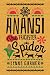Anansi The Trickster Spider by Lynne Garner