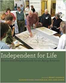 Independent For Life Homes And Neighborhoods For An Aging