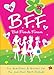 B.F.F. Best Friends Forever: Quizzes for You and Your Friends