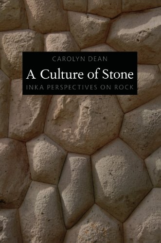 A Culture of Stone: Inka Perspectives on Rock
