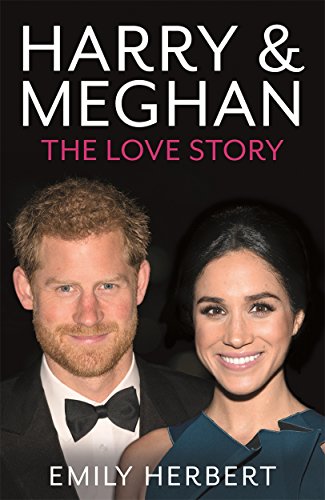 [D.o.w.n.l.o.a.d] Harry & Meghan: The Love Story E.P.U.B