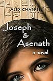 Joseph & Asenath by Alex Chappell