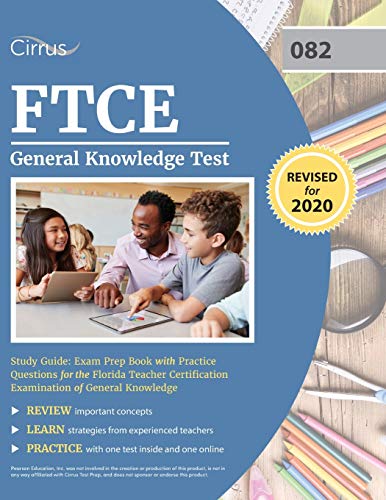 FTCE General Knowledge Test Study Guide: Exam Prep Book with Practice Questions for the Florida Teacher Certification Examination of General Knowledge Paperback – 7 Aug. 2020