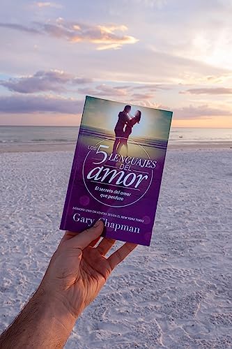 Los 5 lenguajes del amor (Revisado): El secreto del amor que perdura (Spanish Edition)