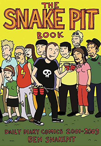 The Snake Pit Book: Daily Diary Comics 2001–2003 by Ben Snakepit