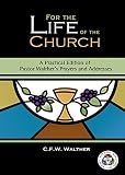 For the Life of the Church by C.F.W. Walther