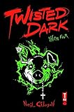 Twisted Dark Volume 4 by Neil Gibson, Ryan O'Sullivan