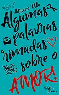 Livro Algumas palavras rimadas sobre o amor