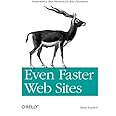 Even Faster Web Sites: Performance Best Practices for Web Developers