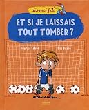 Et si je laissais tout tomber ? (French Edition) by