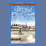 Front cover for the book City of Dreams: A Novel of Nieuw Amsterdam and Early Manhattan by Beverly Swerling