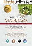 Preparing for Marriage: What To Do Before (And After) The Wedding