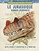 Le jurassique, dernières découvertes : Notes, croquis et observations de la préhistoire by 