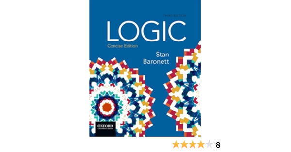 Amazon Com Logic Concise Edition 9780190266202 Baronett Stan Books